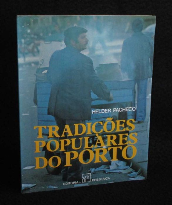 Livro Tradições Populares do Porto Helder Pacheco 2ª edição