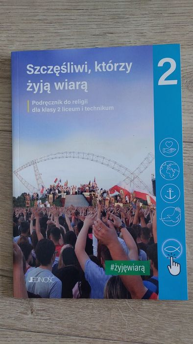 Religia 2. Szczęśliwi, którzy żyją wiarą. Podręcznik