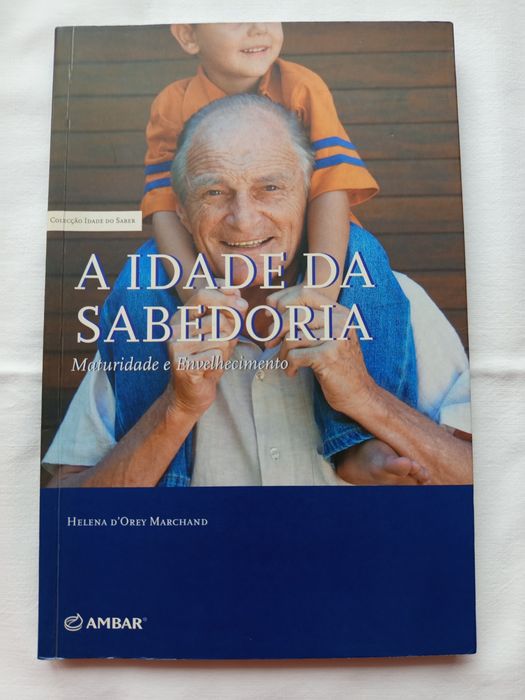 A Idade da Sabedoria - livro novo
