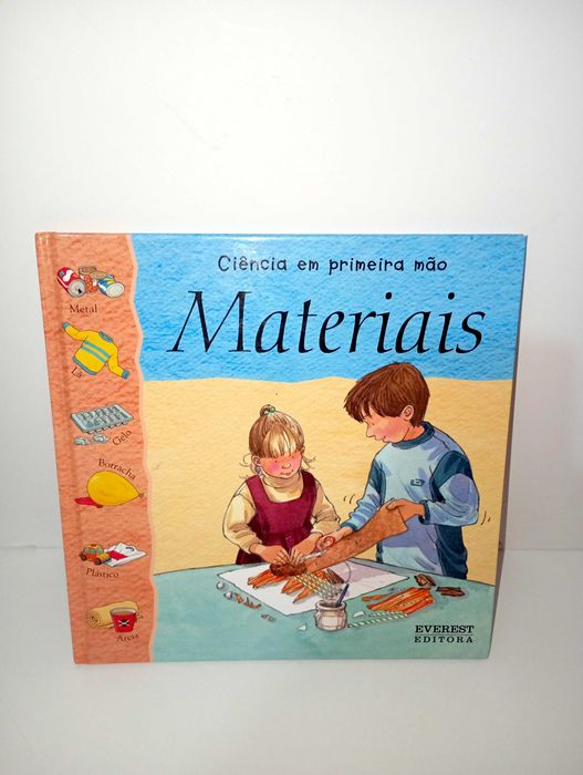 ciência em primeira mão... materiais