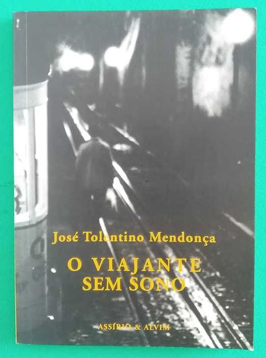 O Viajante Sem Sono - José Tolentino Mendonça