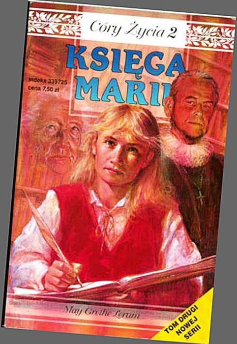 CÓRY ŻYCIA tom: 2 - Księga Marii - May Grethe Lerum Pol-Nordica 1997
