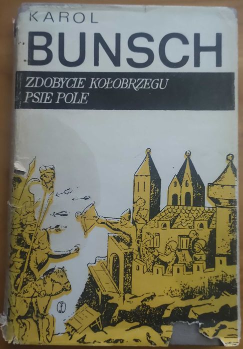 Zdobycie Kołobrzegu, Psie Pole - K. Bunsch
