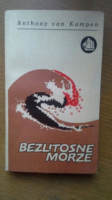 Bezlitosne morze - Anthony van Kampen