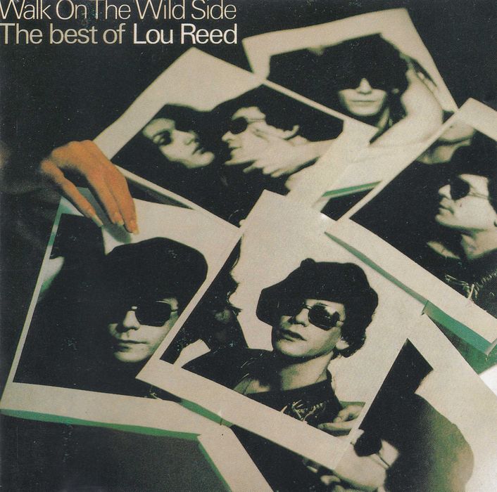 Walk On The Wild Side - The Best Of Lou Reed