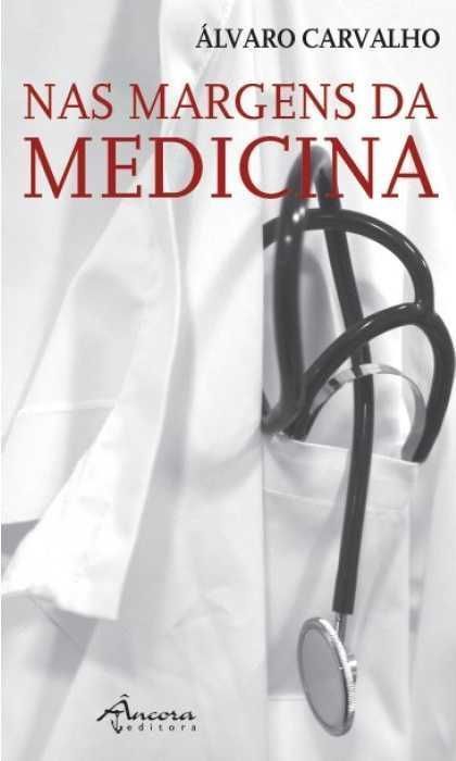 Livro Nas Margens da Medicina de Álvaro Carvalho [Portes Grátis]