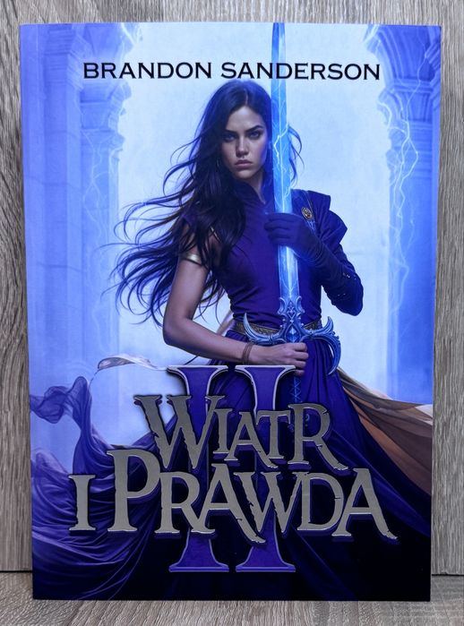 Wiatr i Prawda. Archiwum Burzowego Światła tom 5 cz 2 Sanderson Brandon