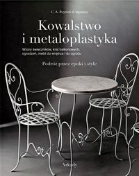 Kowalstwo I Metaloplastyka Arkady