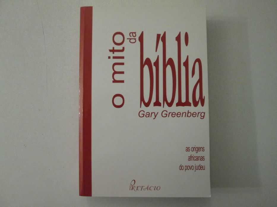 O mito da Bíblia- Gary Greenberg