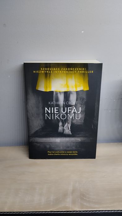 Nie ufaj nikomu Kathryn Croft thriller