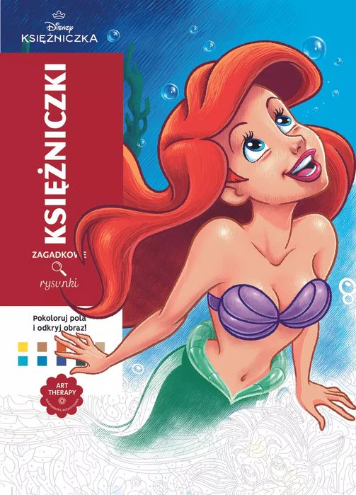 Art Therapy. Kolorowanka Antystresowa. Disney Księżniczki. Zagadkowe Rysunki. Nowy Produkt