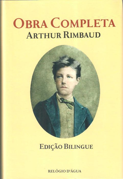 RIMBAUD, Jean-ARTHUR «Obra Completa» Edição BILINGUE