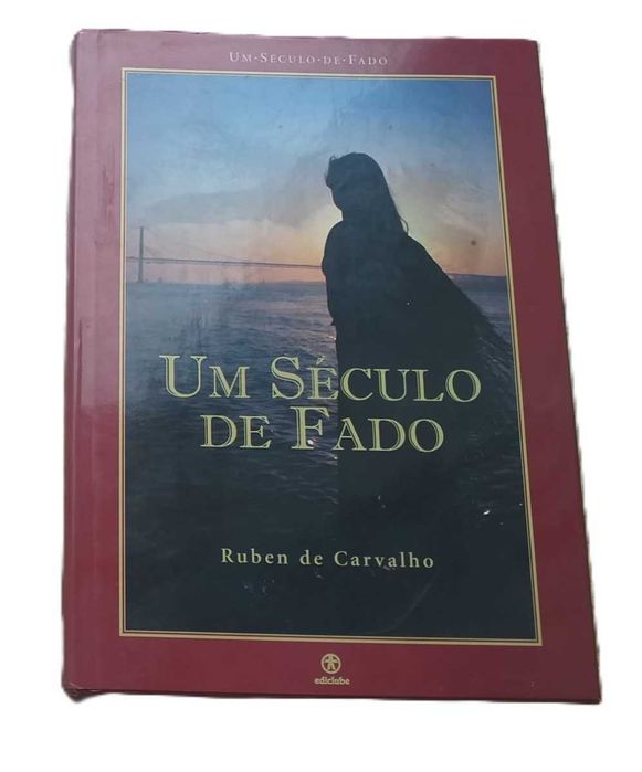 A Century of Fado, by Ruben de Carvalho