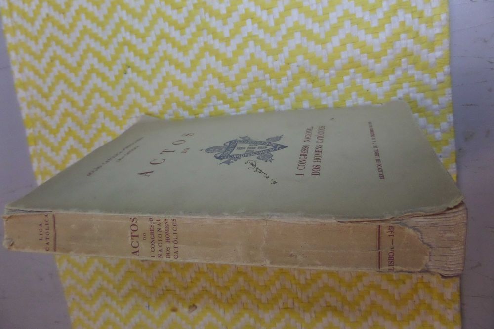 Actos de 1ª Congresso Nacional dos Homens Católicos