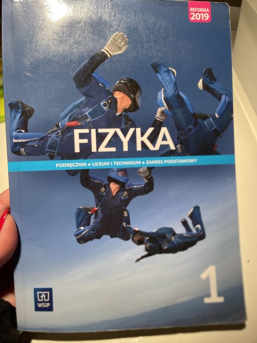 Fizyka  Liceum i Technikum zakres podstawowy kl 1