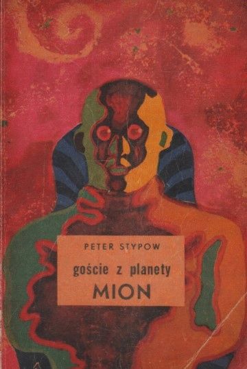 Goście Z Planety Mion Powieść Dla Młodzieży Petyr Stypow Ax22119