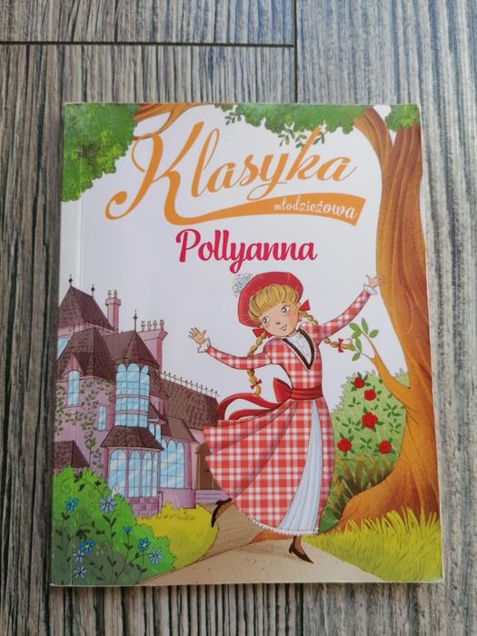 Pollyanna Klasyka Młodzieżowa