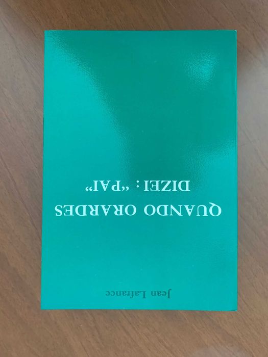 Quando Orardes Dizei: "Pai" - Jean Lafrance