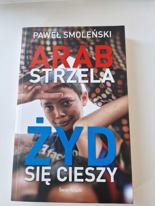 Książka Arab strzela Żyd się cieszy Paweł Smoleński