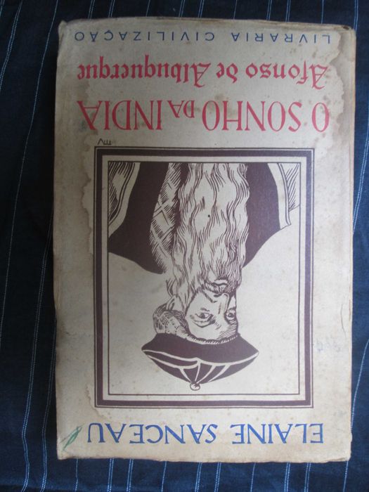 O Sonho da Índia - Afonso de Albuquerque, de Elaine Sanceau