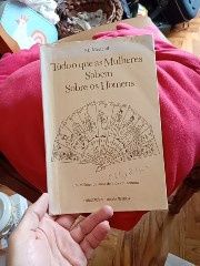 Tudo o que as mulheres sabem sobre os homens - M.Merteuil - 1 edição - Europa America-livro raro mítico - 10E Mesinha Branca Guliver-15E Desde 5E
