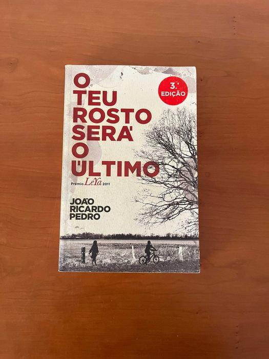 O Teu Rosto Será o Último - João Ricardo Pedro