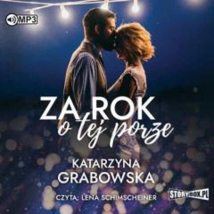 Za rok o tej porze audiobook Storybox Katarzyna Grabowska Rok wydania: