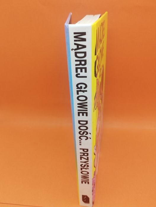 Mądrej głowie dość przysłowie