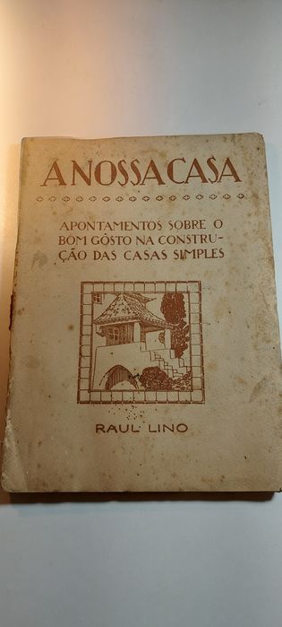 A Nossa Casa - Raúl Lino (2ª edição)