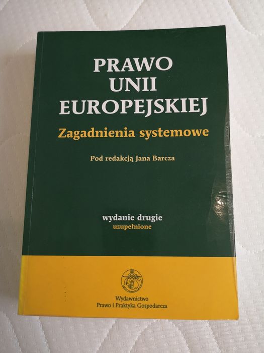 Prawo Unii Europejskiej - Jan Barcz
