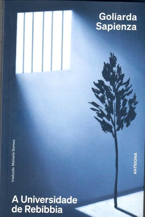 GOLIARDA SAPIENZA «A Universidade de Rebibbia» e «A Carta Aberta»