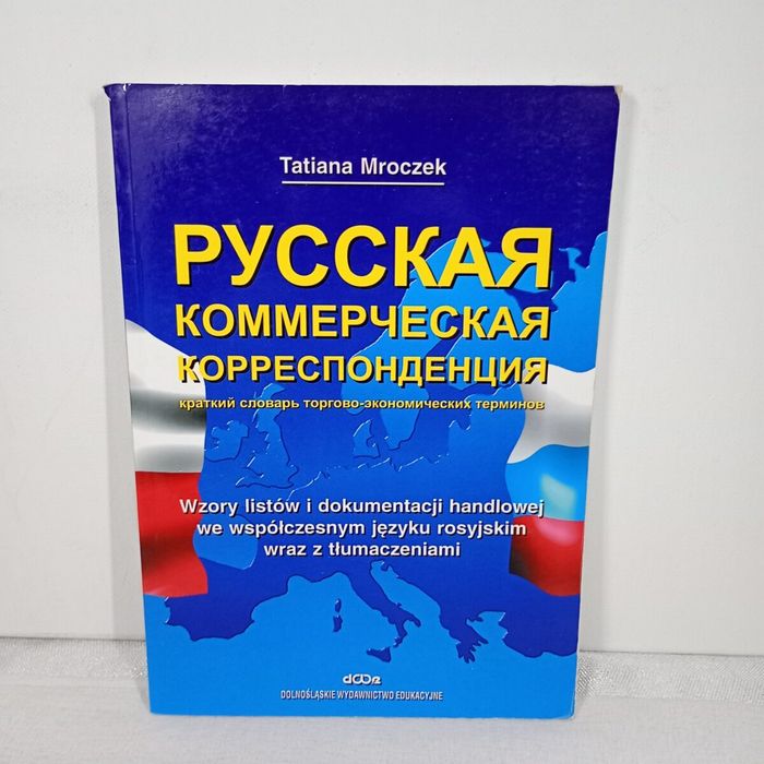 Rosyjska Korespondencja handlowa. T Mroczek