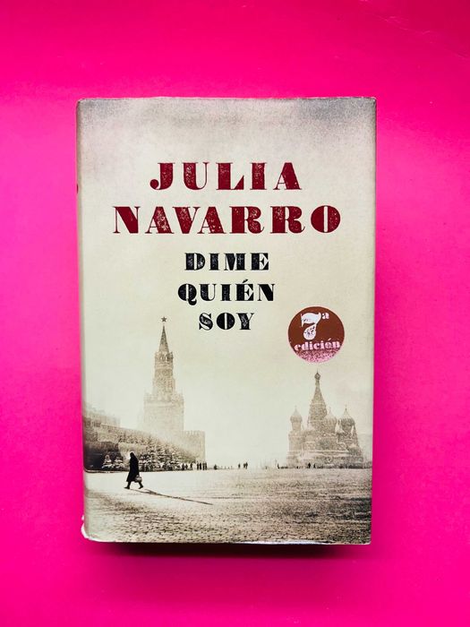 "Dime Quién Soy", de Julia Navarro.