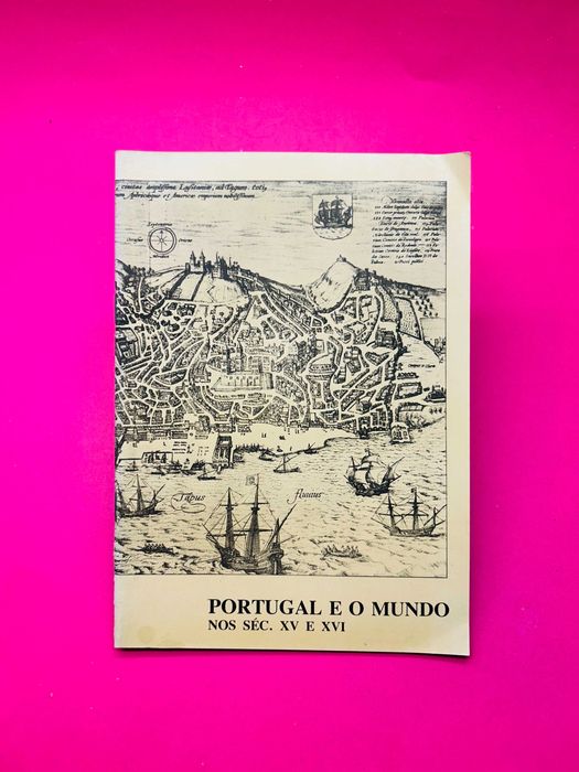 Portugal E O Mundo Nos Séc. XV E XVI