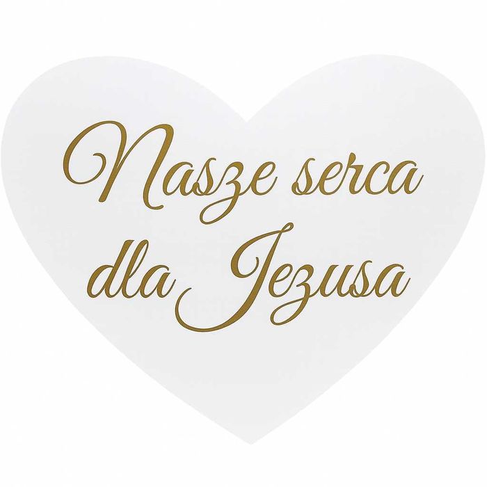 Komunia - Nasze serca dla Jezusa. Duże serce z napisem. Ozdoby