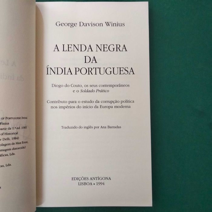 A Lenda Negra da Índia Portuguesa - George Davison Winius