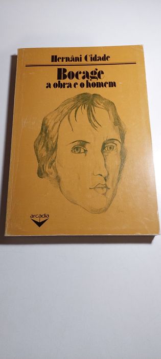 Bocage, A Obra e o Homem - Hernâni Cidade