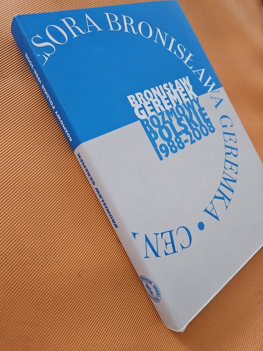 Bronisław Geremek Rozmowy polskie 1988...