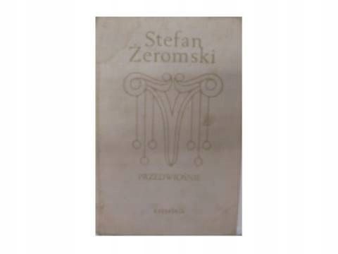 Przedwiośnie Stefan Żeromski