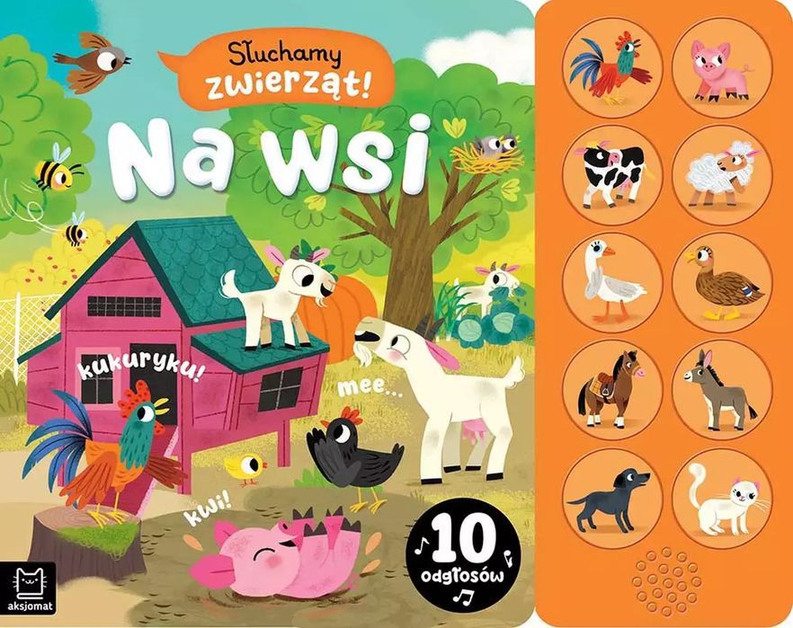 Słuchamy zwierząt! Na wsi. 10 odgłosów. Aksjomat. Nowy Produkt