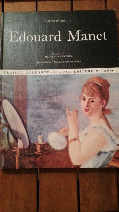 L'opera pittorica di Edouard Manet - Rizzoli Milano (1967)