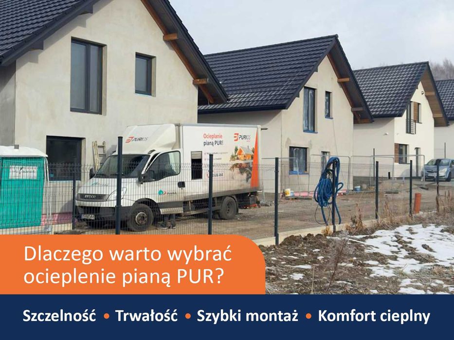 Ocieplenie pianką PUR Żarki | Bezpłatna wycena
