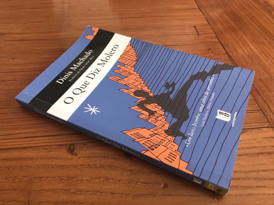 O que Diz Molero - Dinis Machado