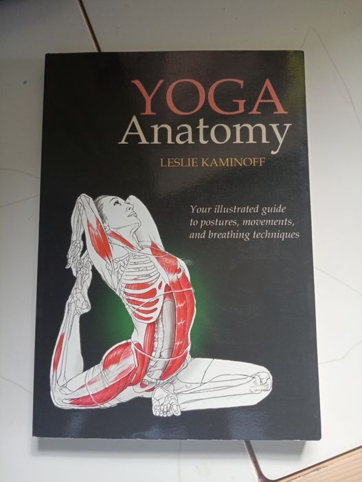 Yoga anatomy - Leslie Kaminoff