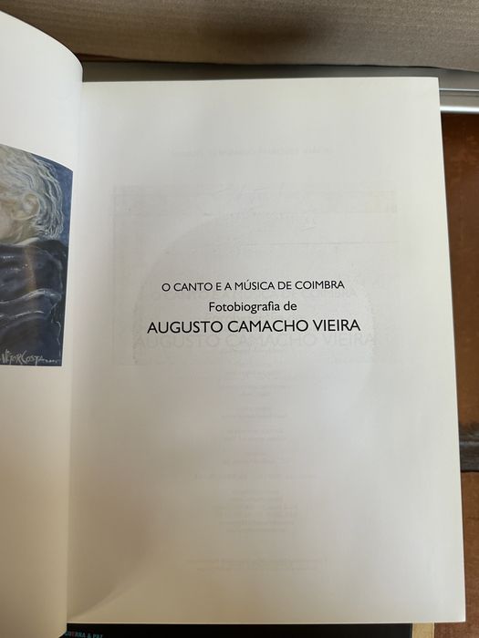 Livro O Canto e a Música de Coimbra - Fotobiografia de Augusto Camacho Vieira - Manuel Fernando Marques Inácio