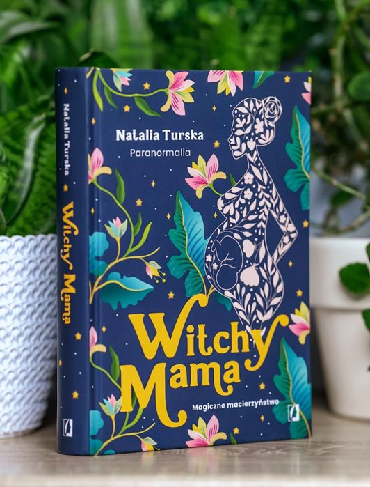 Witchy Mama - Natalia Turska -  NOWY EGZEMPLARZ