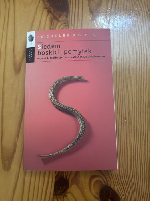 "Siedem boskich pomyłek" Wojciech Eichelberger