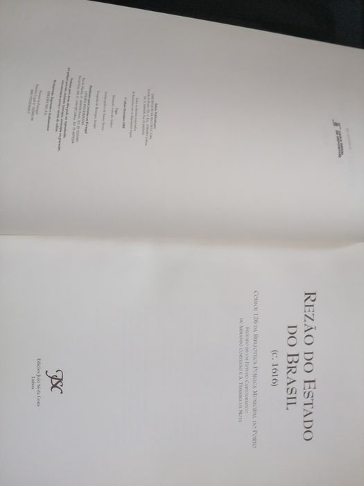 Rezão do Estado do Brasil (c. 1616) 1edição 1999 João Sá da Costa