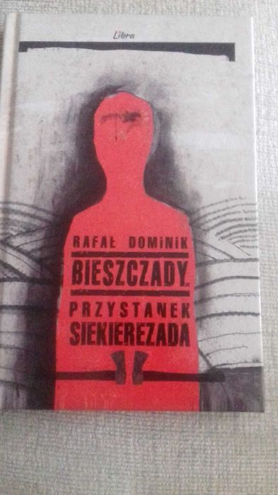 Bieszczady. Przystanek Siekierezada Rafał Dominik