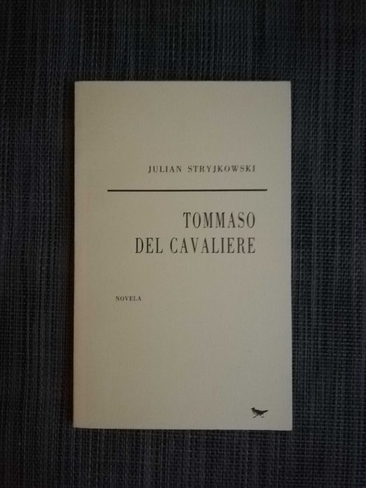 Tommaso del Cavaliere - Julian Stryjkowski (free shipping)64586169480066120